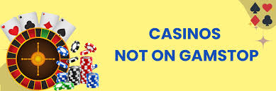 Exploring Non-Gamstop Casino Sites A Guide to Alternative Online Gaming