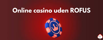 Spil sikkert med casino online uden om rofus Spil sikkert med casino online uden om rofus